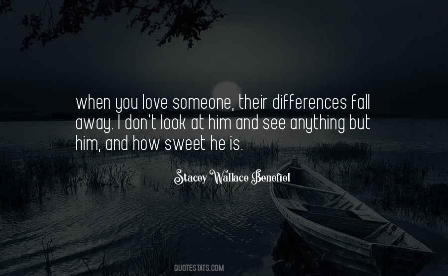Quotes About Differences And Love #1209106