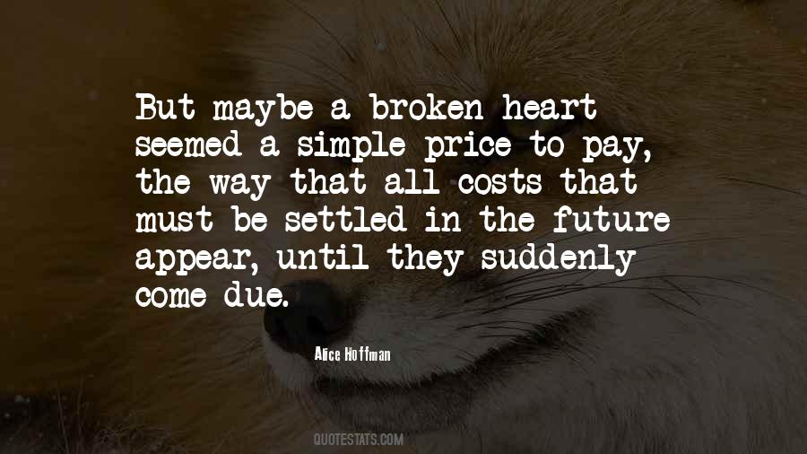 Quotes About Broken Heart #1180998