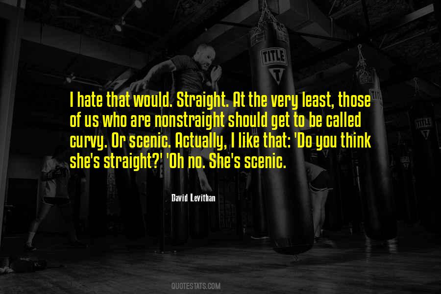 I Hate That Quotes #1154220