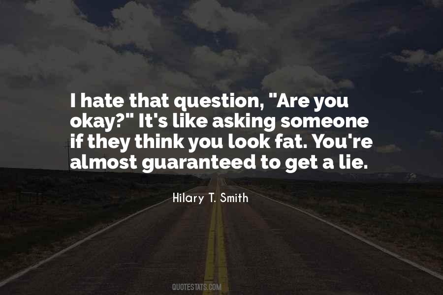 I Hate That Quotes #1177281
