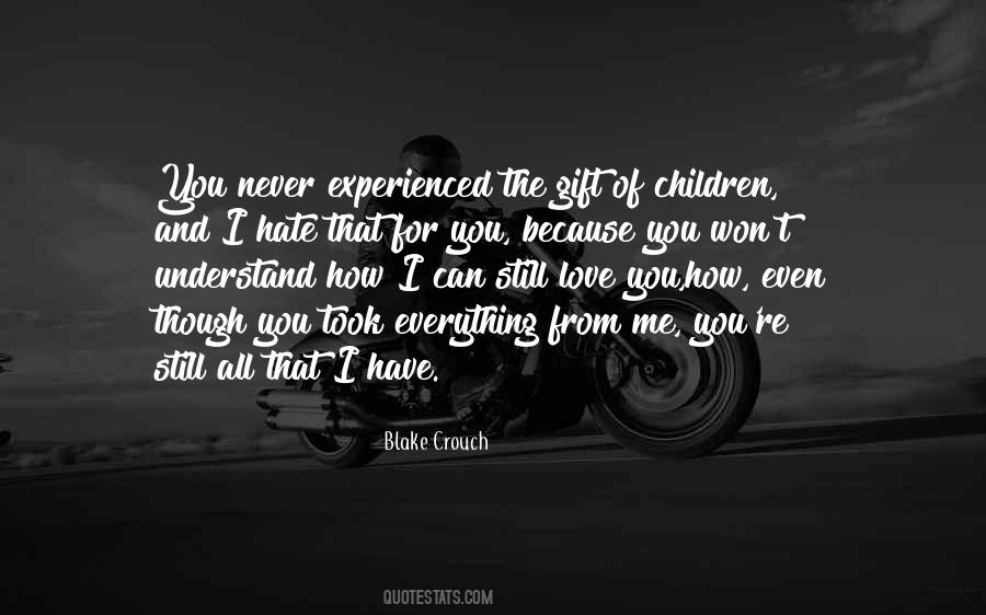 I Hate That Quotes #1217185