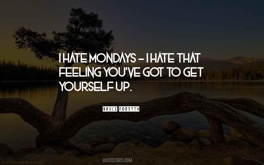 I Hate That Quotes #1281923