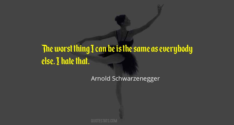 I Hate That Quotes #1372014