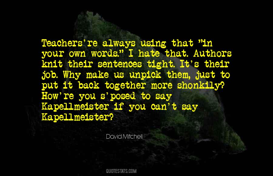 I Hate That Quotes #1378756