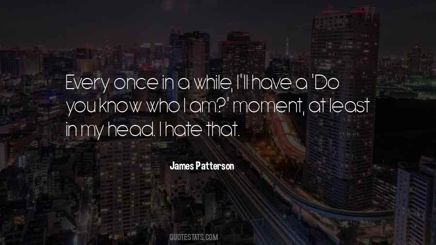 I Hate That Quotes #1526807