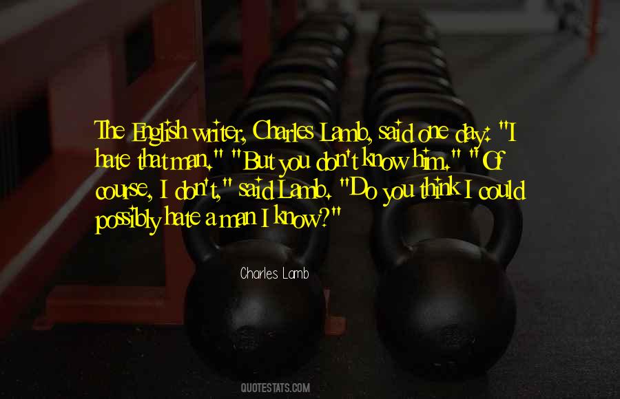 I Hate That Quotes #1653772