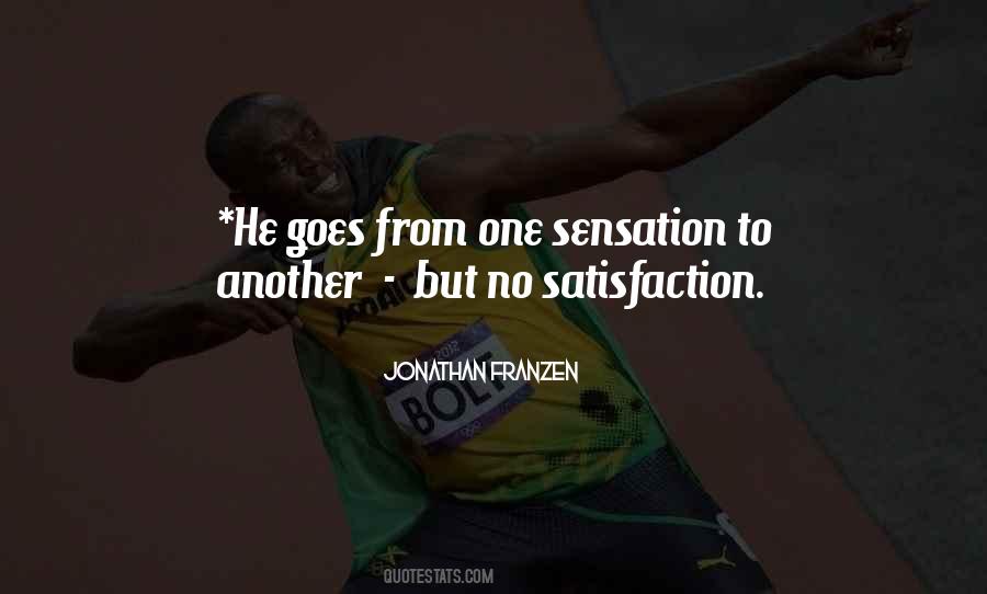 Quotes About Sensation #1332674