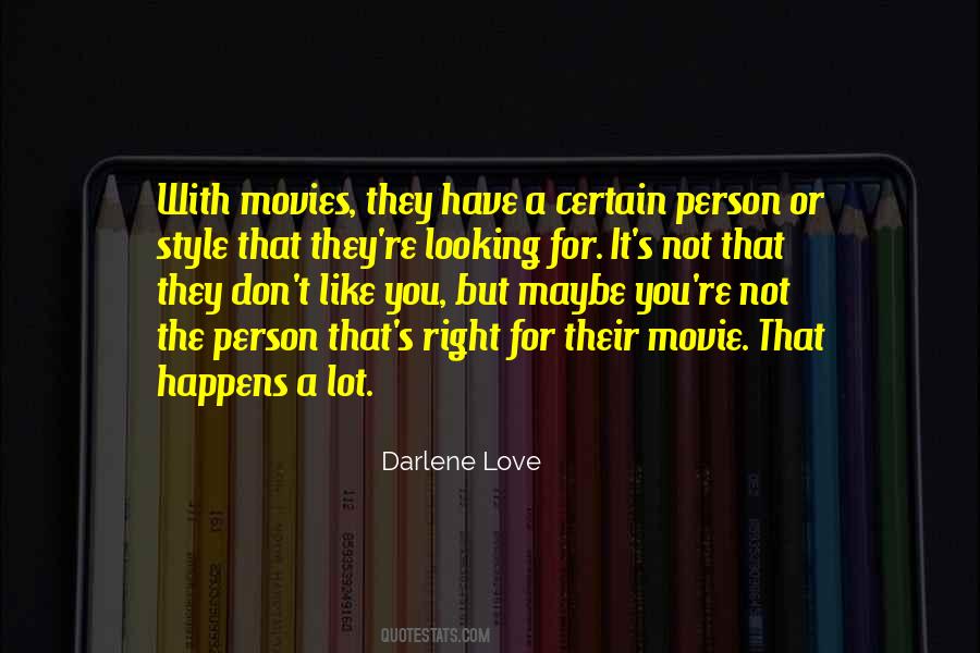 Quotes About A Person You Love #182495