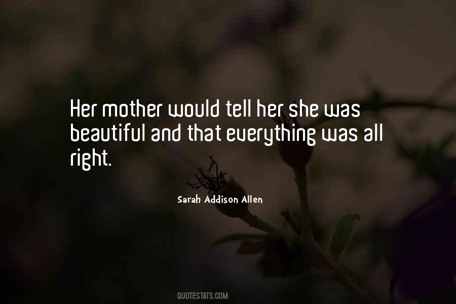 Quotes About Beautiful Mothers #899953