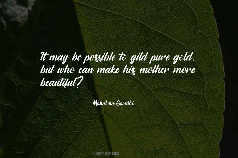 Quotes About Beautiful Mothers #957101