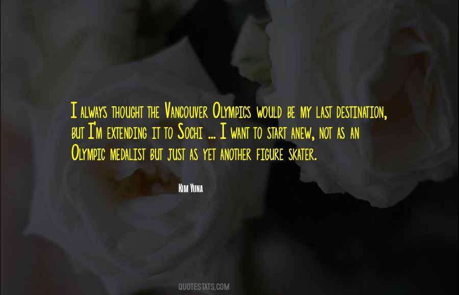 Quotes About The Vancouver Olympics #1145143