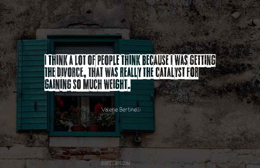 Quotes About Weight #1666893