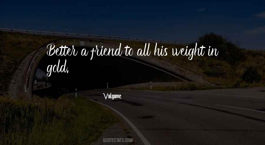 Quotes About Weight #1868517