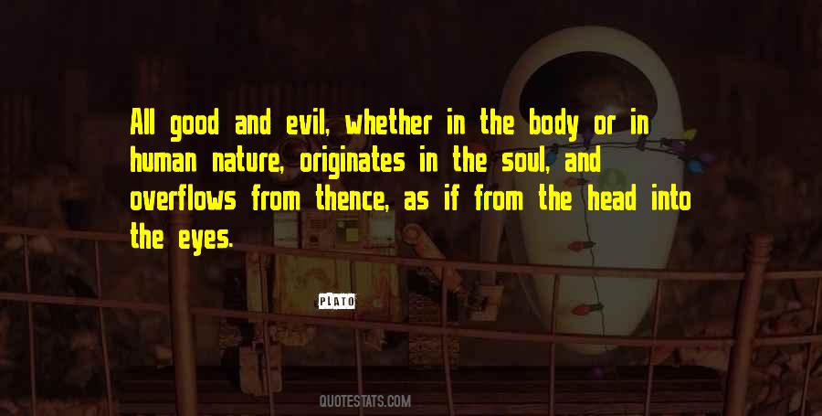 Quotes About Good And Evil Nature #1002898