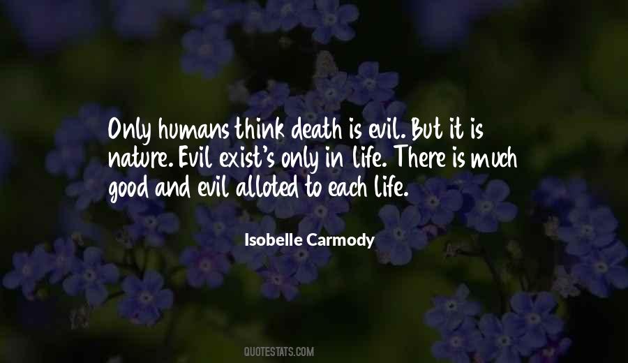 Quotes About Good And Evil Nature #464453