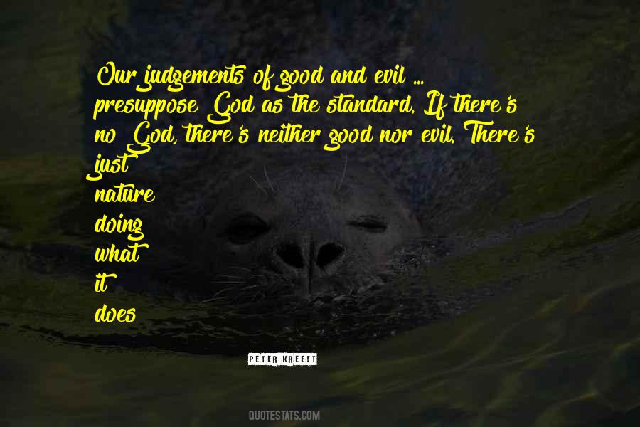 Quotes About Good And Evil Nature #669388