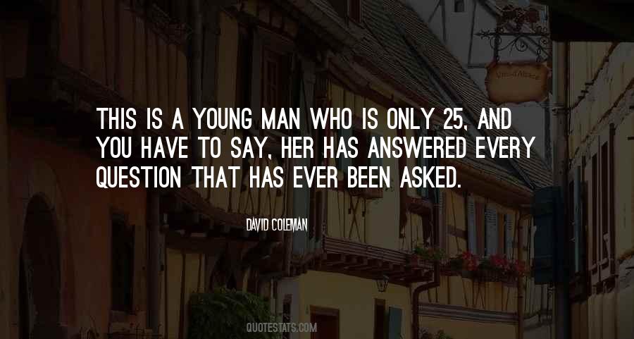 Quotes About A Young Man #108655 Quotes About A Young Man #108655
