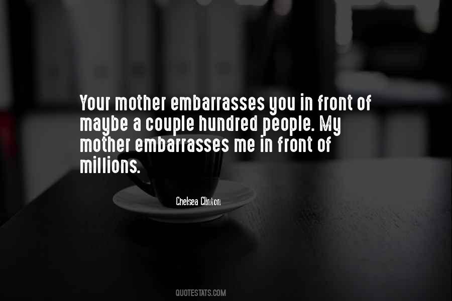 Quotes About Your Mother #1329849