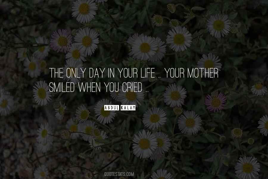 Quotes About Your Mother #1402323