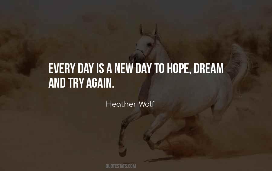 Quotes About Hope For A New Day #1044489