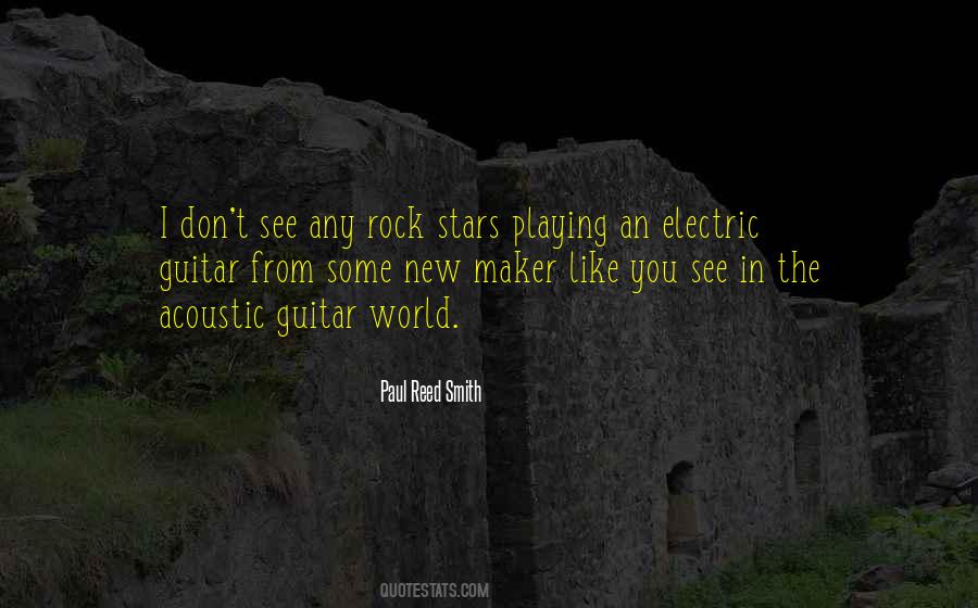 Quotes About Playing Acoustic Guitar #1227381