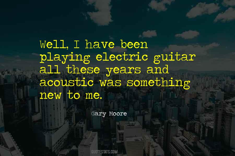 Quotes About Playing Acoustic Guitar #1246053