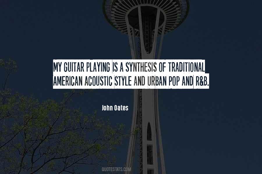 Quotes About Playing Acoustic Guitar #377566