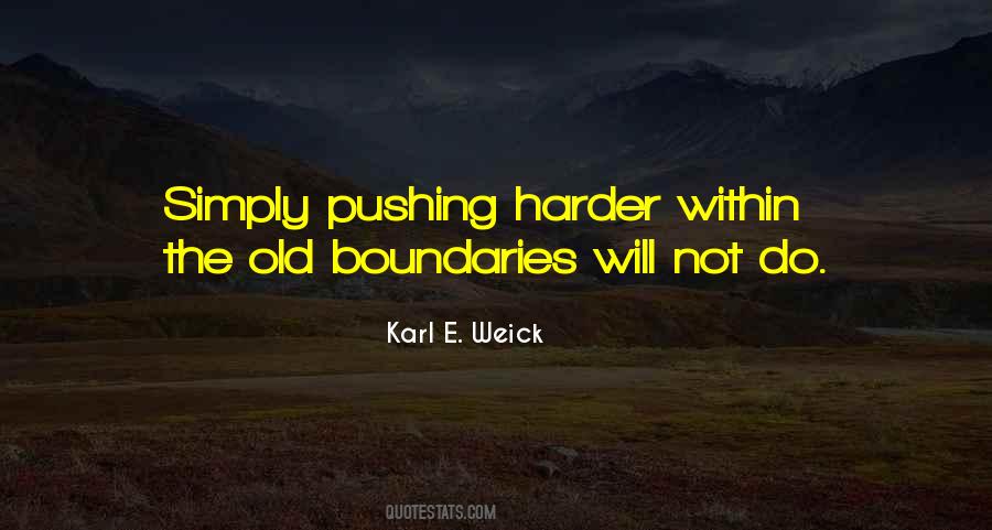 Quotes About Pushing Boundaries #1713415