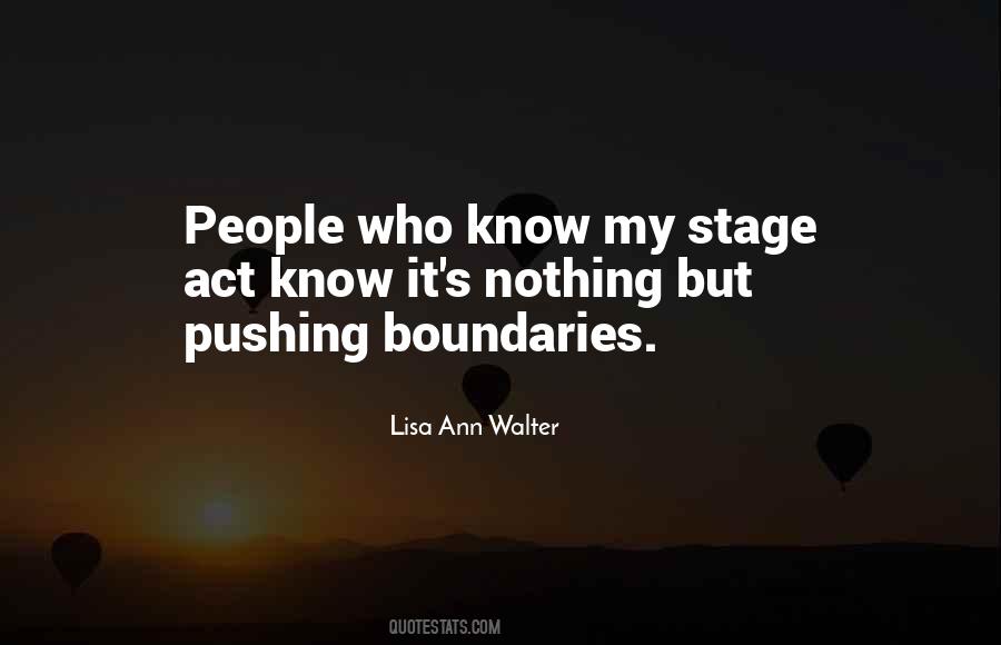 Quotes About Pushing Boundaries #453208