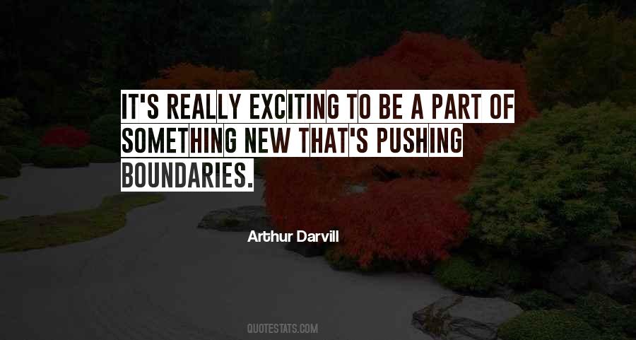 Quotes About Pushing Boundaries #478210