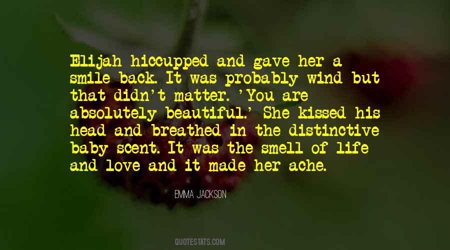 Smell Of Love Quotes #1080279