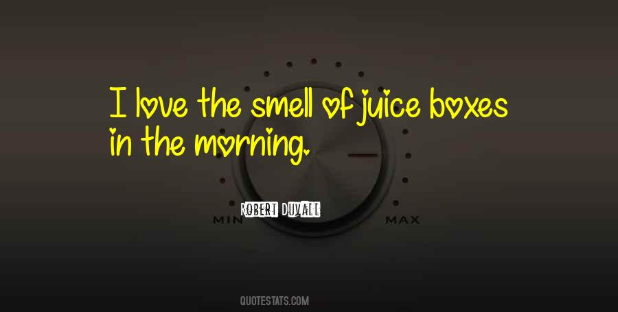 Smell Of Love Quotes #227495