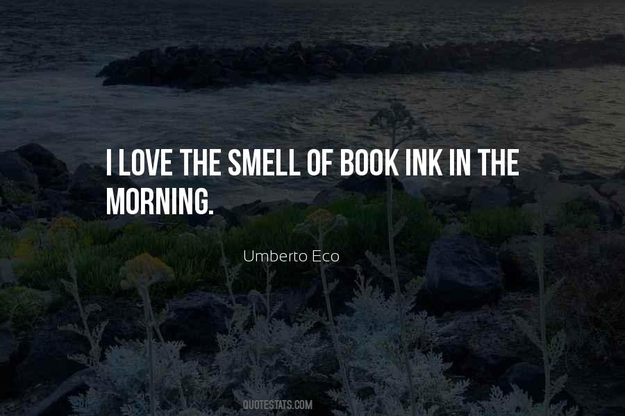Smell Of Love Quotes #228700