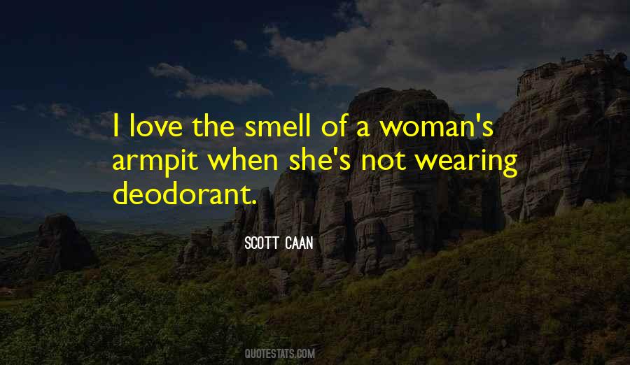 Smell Of Love Quotes #974315