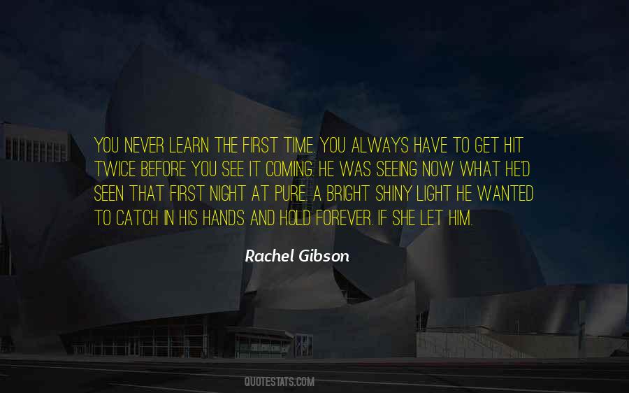 Quotes About Seeing Something For The First Time #102517
