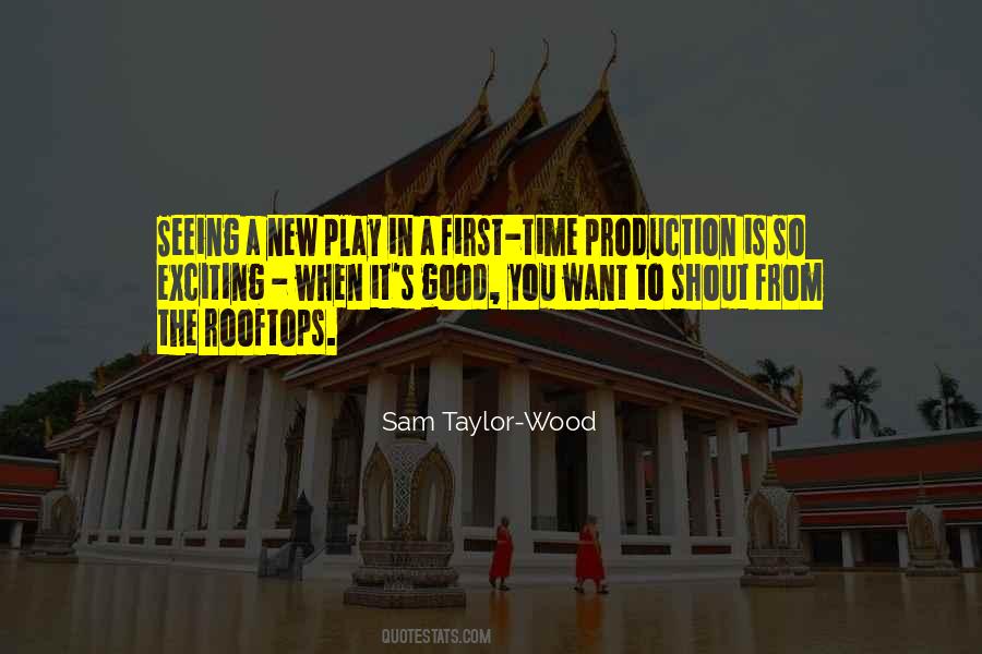 Quotes About Seeing Something For The First Time #107797