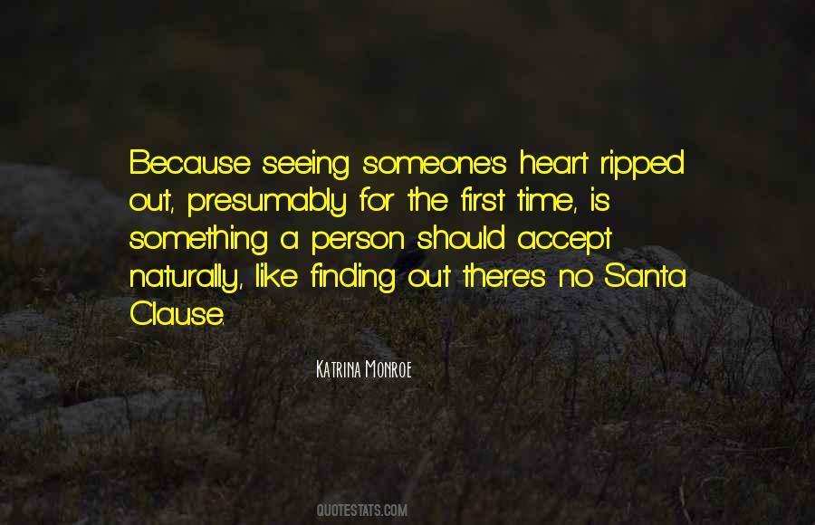 Quotes About Seeing Something For The First Time #1367709