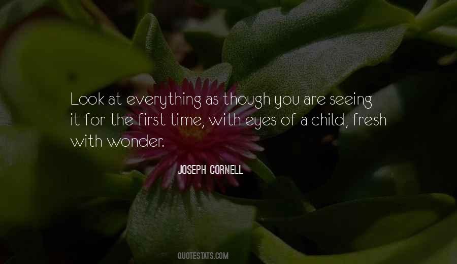 Quotes About Seeing Something For The First Time #328932