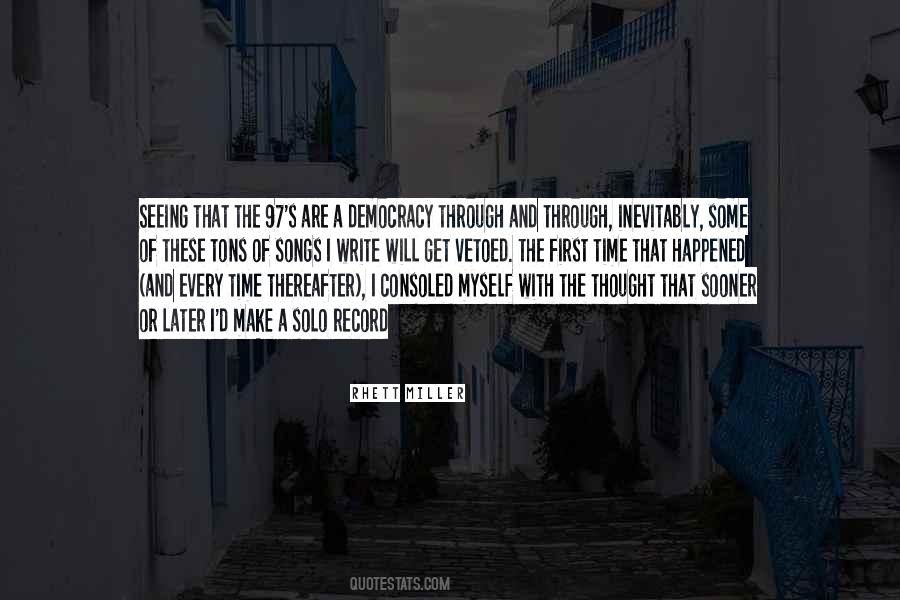 Quotes About Seeing Something For The First Time #578320