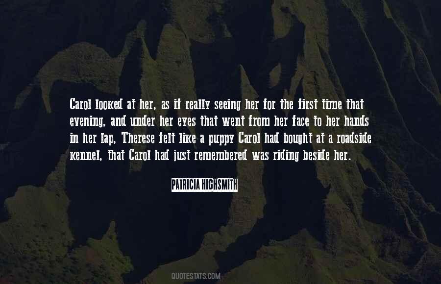 Quotes About Seeing Something For The First Time #591470