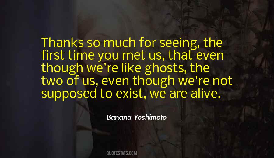 Quotes About Seeing Something For The First Time #687787