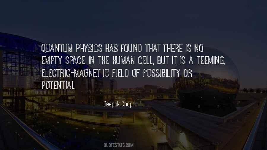 Quantum Fields Quotes #1799768