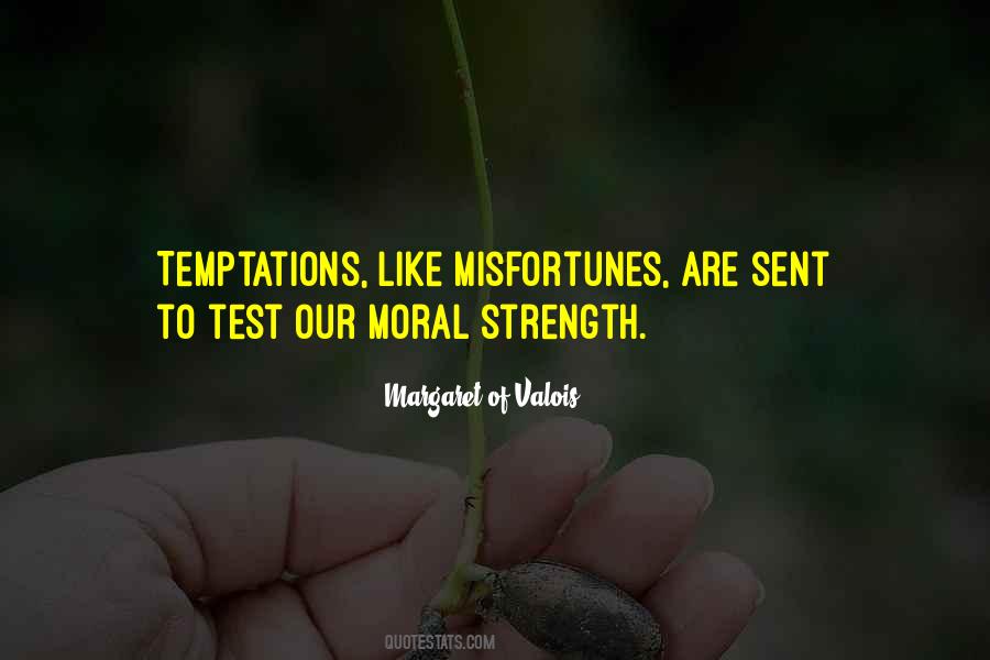 Moral Strength Quotes #1514920