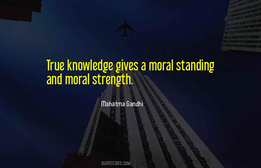 Moral Strength Quotes #1733692