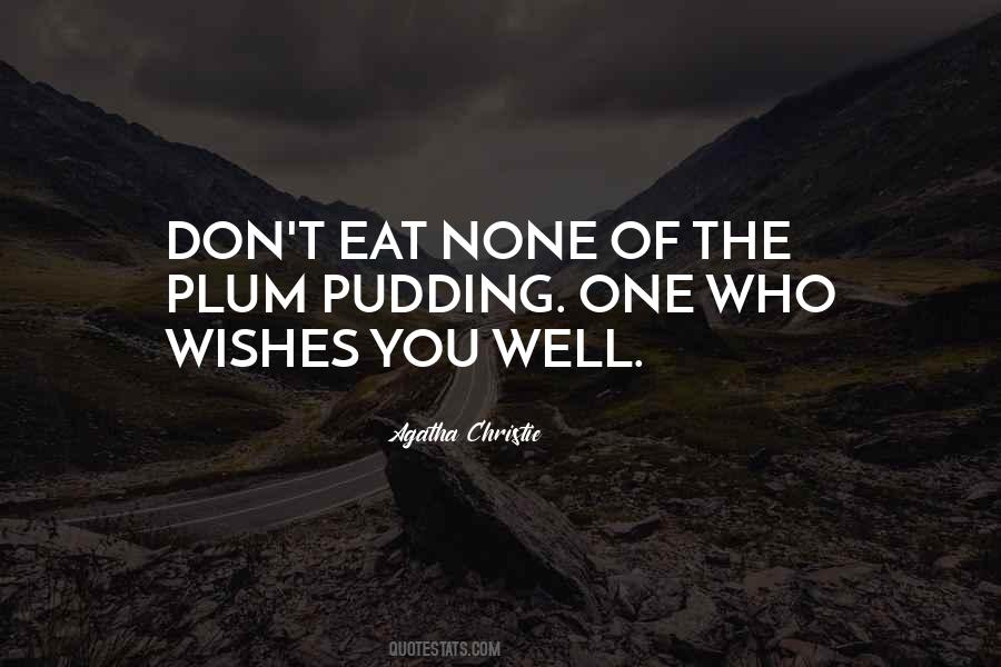 Quotes About Eat Well #155523