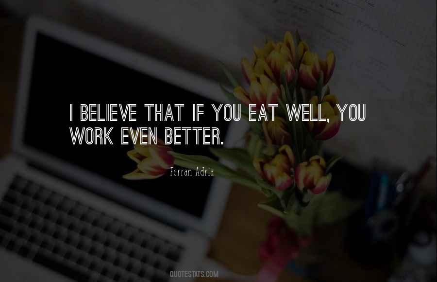 Quotes About Eat Well #565567