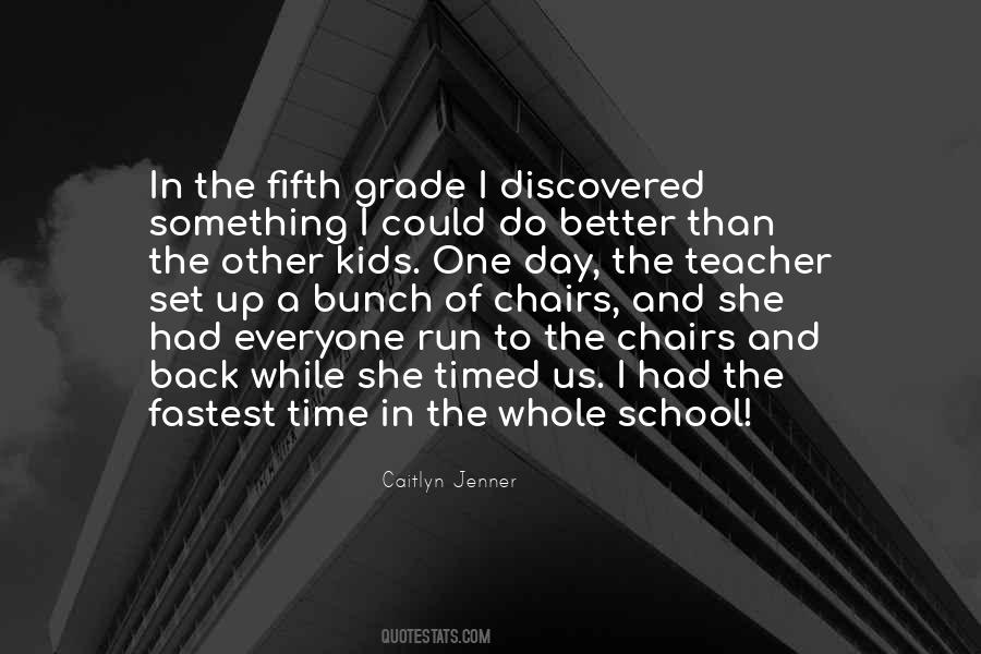 Quotes About Fifth Grade #922608