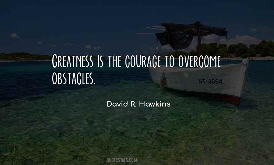 Quotes About Overcome Obstacles #951230