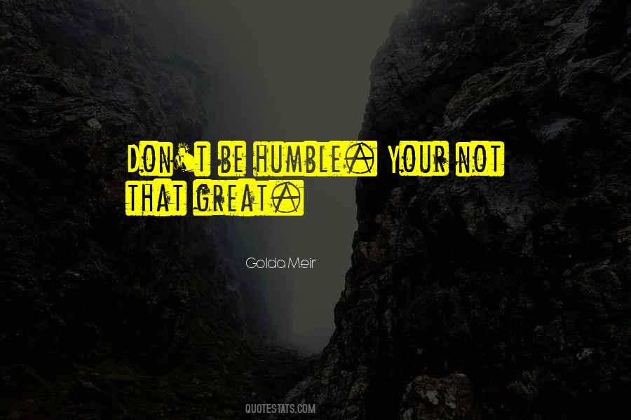 Quotes About Humble #1679856