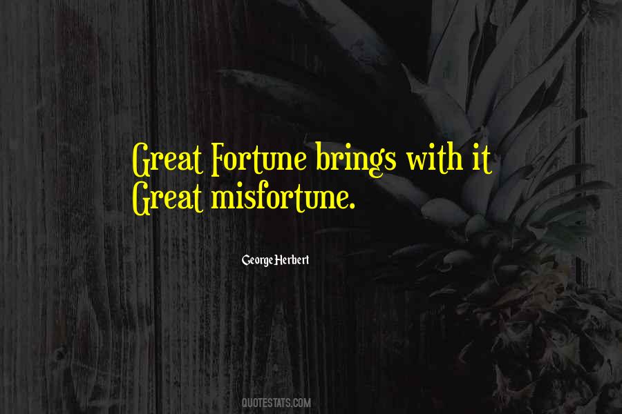 Quotes About Misfortune #1308328
